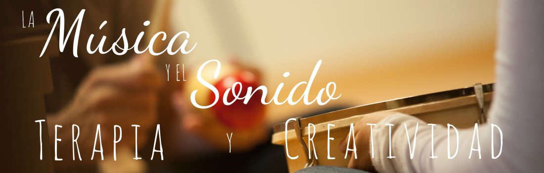 Musicoterapia: el uso de la música y el sonido como terapia